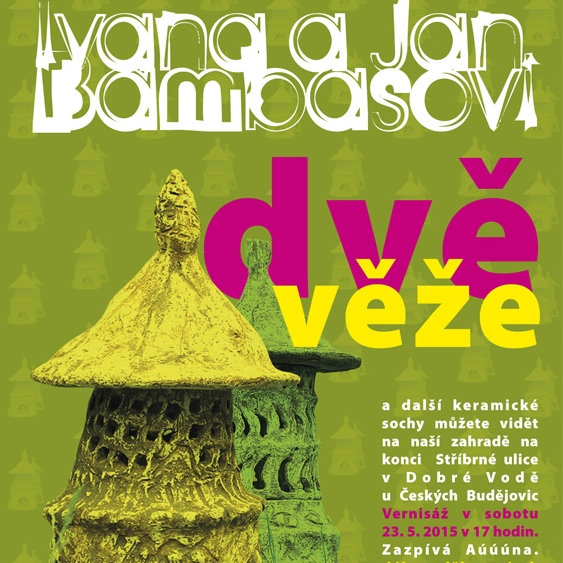Plakát výstavy Dvě věže: Ivana a Jan Bambasovi Oficiální zdroj: Bambasovi